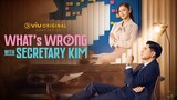 What's Wrong with Secretary Kim Episode 35