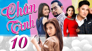 PHIM CHÂN TÌNH - Tập 10 | Phim Bộ Việt Nam | PHIM TÌNH CẢM TÂM LÝ XÃ HỘI HAY NHẤT 2023| PHIM THVL