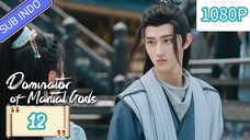 [Sub Indo] Dominator of Martial Gods Eps.12 1080p