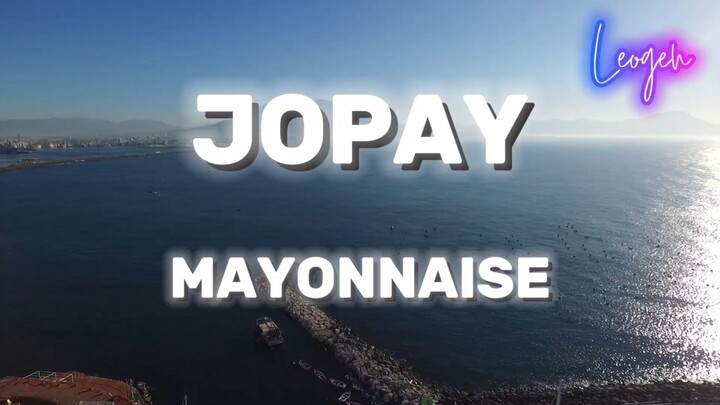 Jopay by Mayonnaise (Karaoke Version)