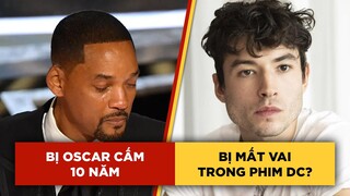 Phê Phim News: WILL SMITH bị cấm dự OSCAR 10 NĂM | EZRA MILLER bị bắt - WARNER BROS. họp khẩn