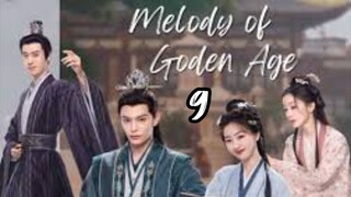 Melody Of Golden Age ep.9 Sub indo