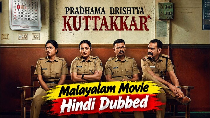 Pradhama Drishtiya Kuttakkar New Malayalam Movie Hindi Dubbed #Malayalammovie #hindidubbed