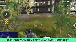 Game Pupg x6 zoom bắn một nốt nhạc