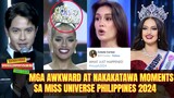 Mga Awkward At Nakakatawa Moments Sa Miss Universe Philippines 2024
