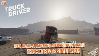#9 RED DEVIL SI BANTENG MERAH TRUCK BARU BAPAK LEON PALING BERBAHAYA - Truck Simulator Indonesia