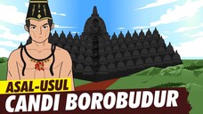 Asal usul Candi Borobudur | Asal usul