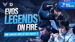 Tak Gentar, Ini Semangat Para Legends! | MIC CHECK WEEK 3 | MPL ID S10