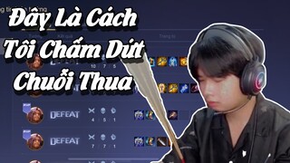 Đây là cách tôi chấm dứt chuỗi thua liên tiếp