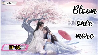 [ENG] EP 02 Bloom once more