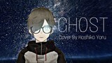 星街すいせい (Hoshimachi Suisei) - GHOST - Cover By Hoshiko Yoru