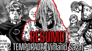 Vinland Saga RESUMO da 2 TEMPORADA ( Cap 55 a 104) Com SPOILER