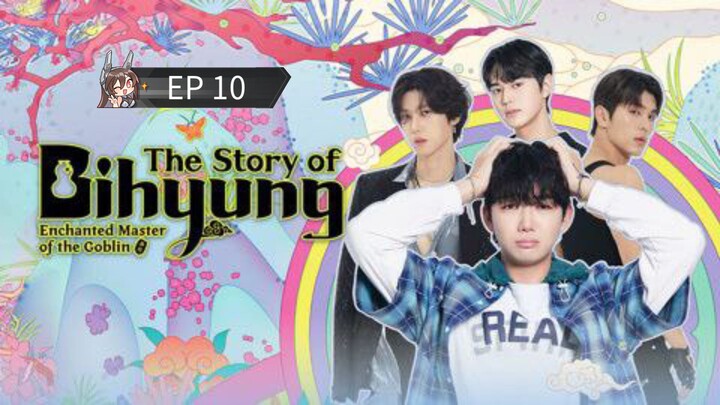 🇰🇷 ȶɦɛ ֆȶօʀʏ օʄ ɮɨɦʏʊռɢ : EP 10 - SUB INDO