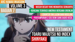 (Spoiler) To Aru Majutsu no Index: New Testament Arc Hawaii Invasion Vol 3 Part 7 (Bahasa Indonesia)