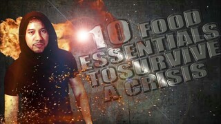10 FOOD ESSENTIALS TO SURVIVE A CRISIS
