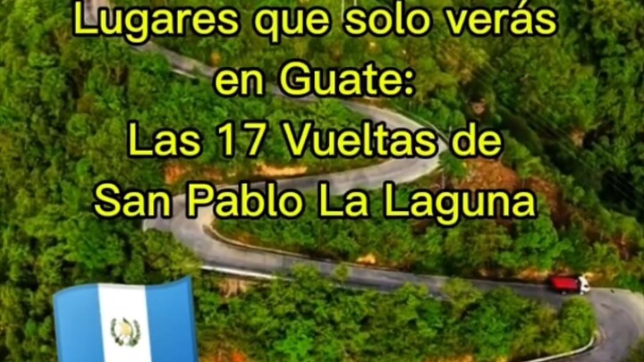 Lugares que solo verás en Guate: Las 17 Vueltas de San Pablo La Laguna 🇬🇹✨