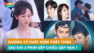 Dương Tử xuất hiện thất thần sau khi cả 3 phim sắp chiếu đều gặp hạn|Hóng Cbiz