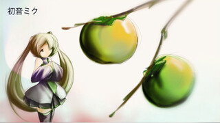 【Hatsune Miku】Sweet persimmon