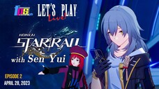 Honkai: Star Rail with Sen Yui! (Episode 2)