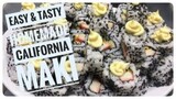 CALIFORNIA MAKI/ROLL | MOST POPULAR STYLES OF SUSHI ROLLS