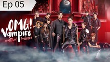 🇹🇭 OMG! Vampire The Series | Ep 05