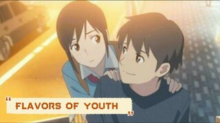 ANIME REVIEW || FLAVORS OD YOUTH