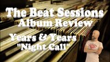Album Review: Years & Years "Night Call"