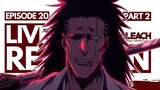KENPACHI VS GREMMY IS CRAZY! Bleach: TYBW Episode 20 - LIVE REACTION (Manga Spoilers)