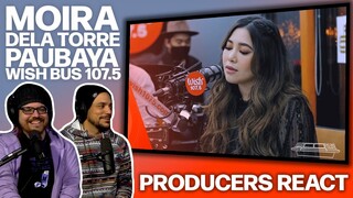 PRODUCERS REACT - Moira Dela Torre Paubaya Wish Bus Reaction