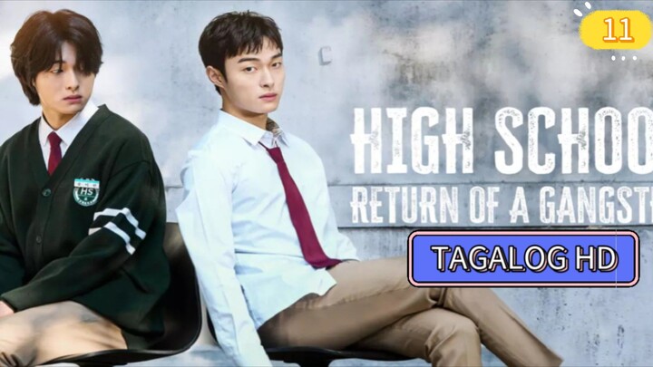 ℍ𝕀𝔾ℍ 𝕊ℂℍ𝕆𝕆𝕃 ℝ𝔼𝕋𝕌ℝℕ 𝕆𝔽 𝔸 𝔾𝔸ℕ𝔾𝕊𝕋𝔼ℝ [TAGALOG] S1 EP11 FULL HD 1080P