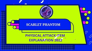 SCARLET PHANTOM PHYSICAL ATTACK BASIC GUIDE 2022 | NEW UPDATE #WeBetterThanMe