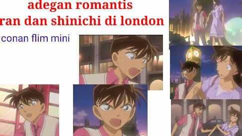 alur cerita pendek shinichi dan ran di london(tempat holmes)