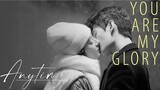 You Are My Glory FMV 你是我的荣耀 ► Anytime | Kiss/Hug/Holding Hands Counting Video | Cute Moments