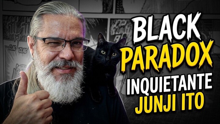 Black Paradox: El descenso a la locura de Junji Ito