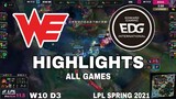 Highlight WE vs EDG All Game LPL Mùa Xuân 2021 LPL Spring 2021 Team WE vs Edward Gaming
