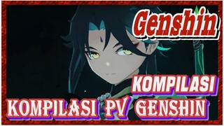 [Genshin, Kompilasi] Kompilasi pv Genshin