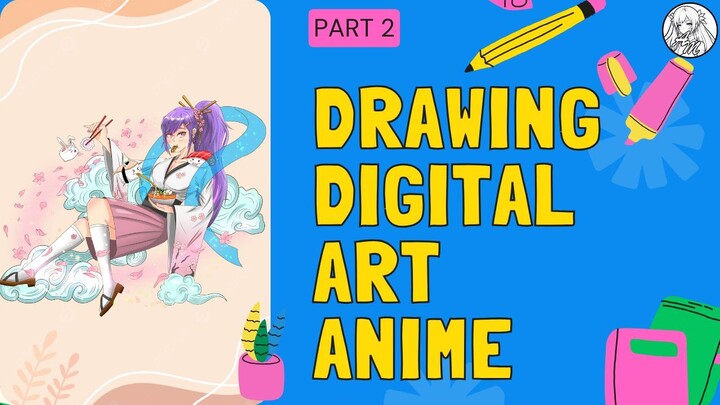 Drawing Anime ARTDIGITAL - Timelapse Drawing Anime Character PART 2