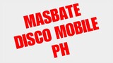 MASBATE DISCO MOBILE PH 2019