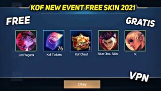 KOF NEW EVENT IS BACK! FREE SKIN AND VPN WORKING! | Mobile Legends 2021