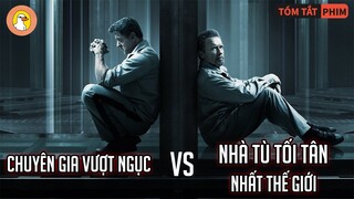 Chuyên Gia Vượt Ngục VS Nhà Tù Tối tân Nhất Thế Giới |Quạc Review Phim|