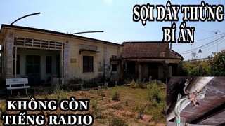 Sợi Dây Thừng Bí Ẩn Trong Căn Nhà Hoang Có Tiếng Radio | Phần 2 |