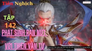 Tiên Nghịch Tập 142 Vietsub Thuyết Minh 1080P | Renegade Immortal EP142 | HHTQ Thắng channel