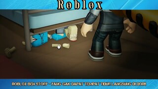 ROBLOX BEN STORY __ Yang Gak Dapat Tempat Tidur Langsung Di Eksekusi Gais!!