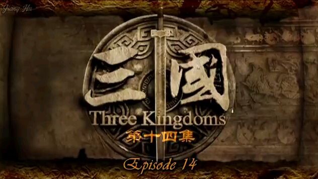 Three Kingdoms ep14