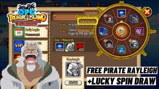 FREE Pirate SSS Rayleigh 7 Days Login Reward + Lucky Spin Draw! OPG: Treasure Island  Mobile