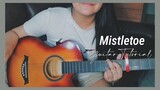 Mistletoe - Justin Bieber|| Guitar Tutorial
