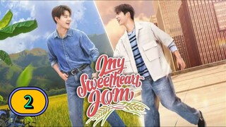 🇹🇭 [2025] 𝐌𝐘  𝐒 𝐖 𝐄 𝐄 𝐓 𝐇 𝐄 𝐀 𝐑 𝐓  𝐉𝐎𝐌 | EPISODE 2