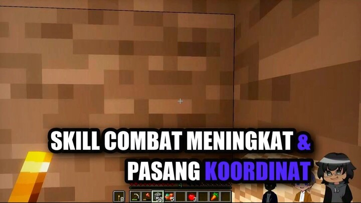 Skill Combat Meningkat & Pasang Koordinat ⚔️