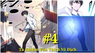 Tập 4:Ta Vô Địch Thích Khiêm Tốn,Hành Trình Tu Luyện 10 Năm Sau