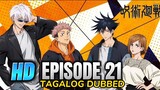 Jujutsu Kaisen Episode 21 Tagalog HD
